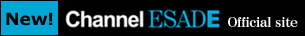 Visit the new Channel ESADE - ESADE Business School